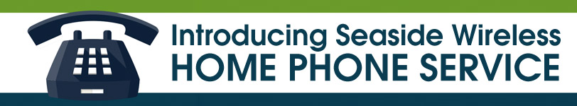 Seaside Wireless Home Phone Banner